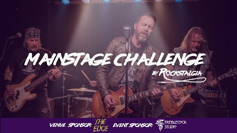 Mainstage Challenge by Rockstalgia - Round 2