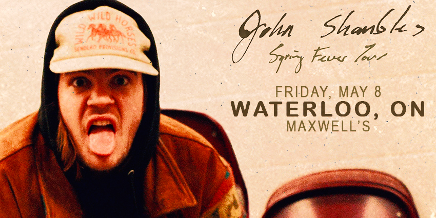 John Shambles: Spring Fever Tour