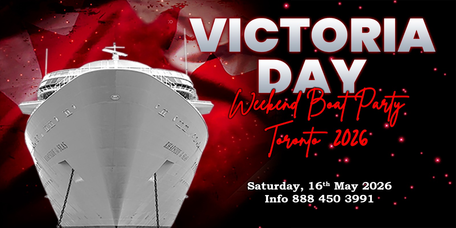 VICTORIA DAY WEEKEND BOAT PARTY TORONTO 2026 | TICKETS STARTING AT $20