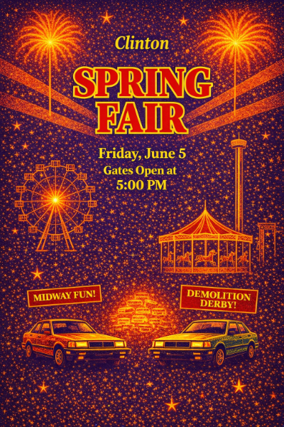 Clinton Spring Fair FRIDAY NIGHT DEMOLITION DERBY & MIDWAY